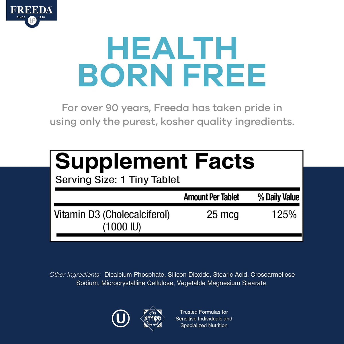 FREEDA Vitamin D3-1000 IU - Pure High Potency Kosher Supplement Tablets - Bone and Muscle Health, Calcium Absorption, Immune Support for Men and Women* - 100 Count - Supports Bone, Muscle & Immune Health - Helps Calcium Absorption - Easy-to-Swallow Tiny T