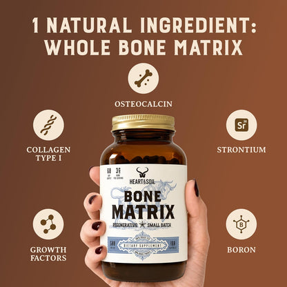 HEART & SOIL Grass Fed Bone Matrix, 180 Capsules - Supports bone and joint health, strength, and flexibility.