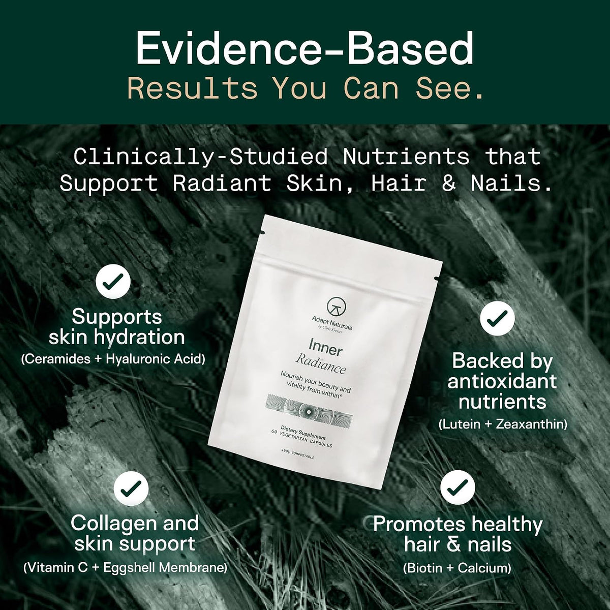 Adapt Naturals Inner Radiance Hair Skin and Nails Vitamins for Women & Men - with Biotin, Collagen, Hyaluronic Acid, Vitamin C & Ceramides - Thicker Hair, Stronger Nails & Hydrated Skin Supplement